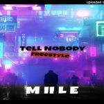Tell Nobody • (hiphop/R&B freestyle)-Mile II