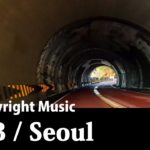 032【BGM】R＆B / Seoul Selection【No Copyright Music / Instrumental Mix】