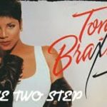 Toni Braxton-One Two Step’R&B'(Type Beat) 2020