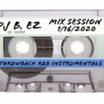 Throwback R&B Mix Session – (1-16-2020) w/ DJ B. EZ (@b_ezonthe1)