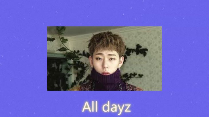 [ free ] ZICO x Arizona Zervas “ All dayz ” / lovely r&b / K-pop Type 2020