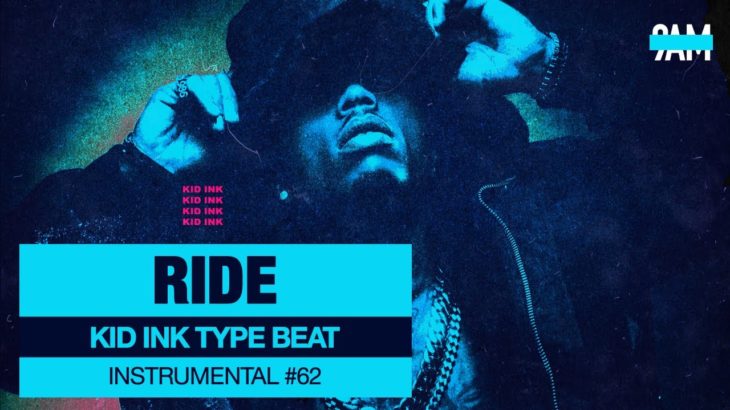 Free Kid Ink Type Beat 2020 Hip Hop Rap R&B Instrumental #62 “Ride“ Prod by 9AM