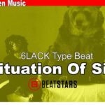 6lack Type Beat | R&B Trap Soul Instrumental ” Situation Of Sin “