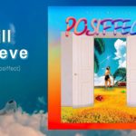 포지펙트(Posiffect) – Still Believe｜R&B/Soul, 인디음악