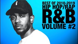 💎 Best Hip Hop Rap R&B Songs of the Decade 2010-2019 | Volume 2
