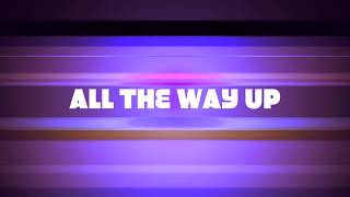 【最新曲】ALL THE WAY UP【teng*fish】