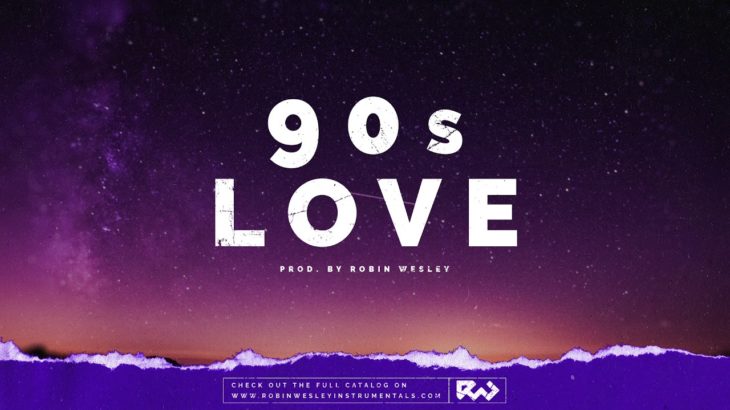 “90s Love” – Sweet Love Song 90s R&B Instrumental – Old School Type Beat 2020
