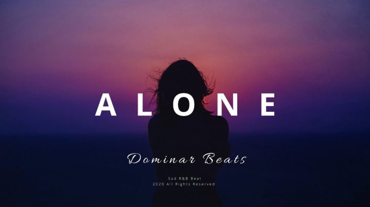 “ALONE” Sad R&B Piano Beat | Free Sad Piano Rap Beat | (Dominar Beats)