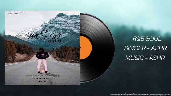 ASHR- R&B Soul | 2020