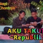 Aku takut ~Republik Band | cover ukulele (R&B Channel)