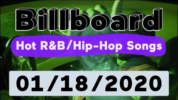 Billboard Top 50 Hot R&B/Hip-Hop/Rap Songs (January 18, 2020)