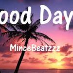 Calm Trap / R&B Beat “Good Days”