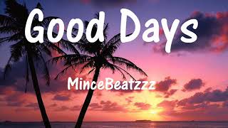 Calm Trap / R&B Beat “Good Days”