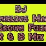 DJ Marvelous Marc’s Grown Folk R&B Mix