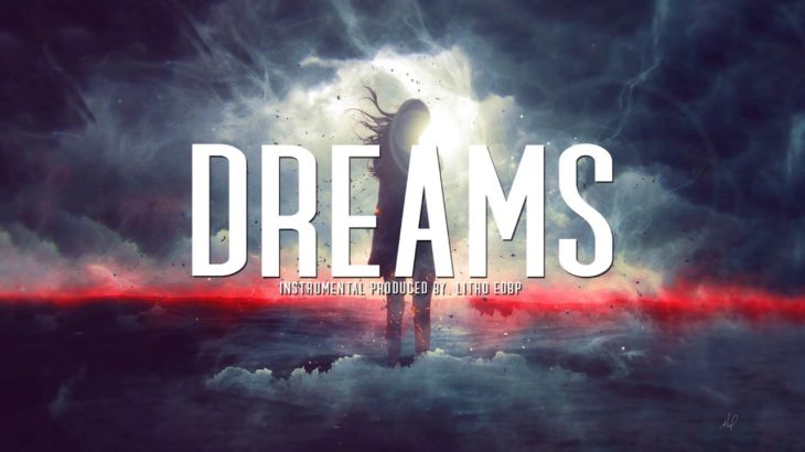 “DREAMS” Instrumental Rap Trap R&B Beat Type 2020 (Prod.by Litho Beatz)