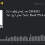 DaHighLyfe Radio Best R&B and HipHop (part 1 of 6)