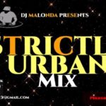 Dj Malonda | Presents | Strictly | Urban | Sounds | 2020 | R&B | hip hop | Mix | Audio