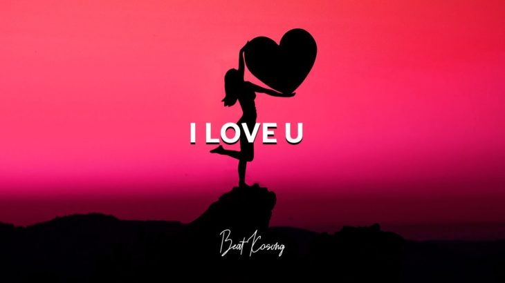 [FREE] Love Storytelling Instrumental – “I Love U” | Lyrical Rap Beat / R&B Rap Instrumentals 2020