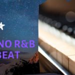 [FREE] Piano R&B BEAT/ August alsina type beat