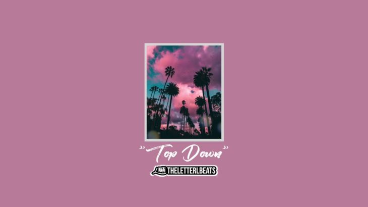 [FREE] R&B Type Beat 2020 “Top Down” Available at Beatstars