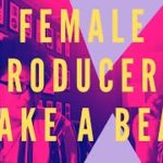 Female Producers Co-Produce an R&B Beat (2020)