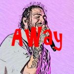 [Free] Post Malone- type beat- Away X soft trap beat/R&B trap beat (Ft. French Montana, Quavo)