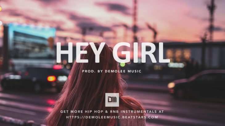 “Hey Girl” – Smooth Love Song Piano R&B Instrumental 2020 – R&B Type Beat 2020