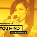 Kehlani Type Beat With Hook 2020 “DO YOU MIND” R&B Instrumental with Hook by DopeBoyzMuzic