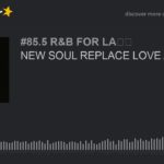 NEW SOUL REPLACE LOVE AND R&B! (made with Spreaker)