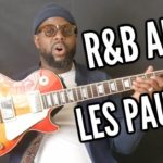 Playing R&B with a Les Paul- Example, Yummy by Justin Bieber