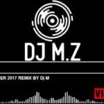 RAI R&B  SUMMER 2017 REMIX BY #Dj M Z