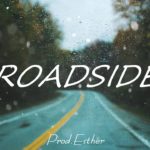 [R&B BEAT]/ ‘ROADSIDE’ / R&B Type Beat Instrumental (Prod. Esther)
