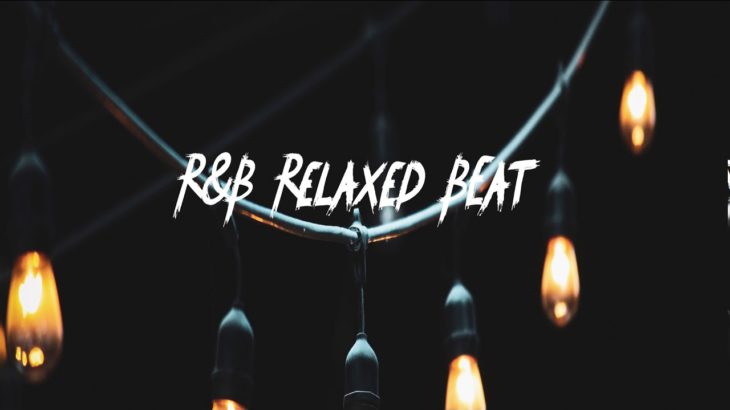 R&B Beat| Trap Beat Relaxed  Instrumental 2020