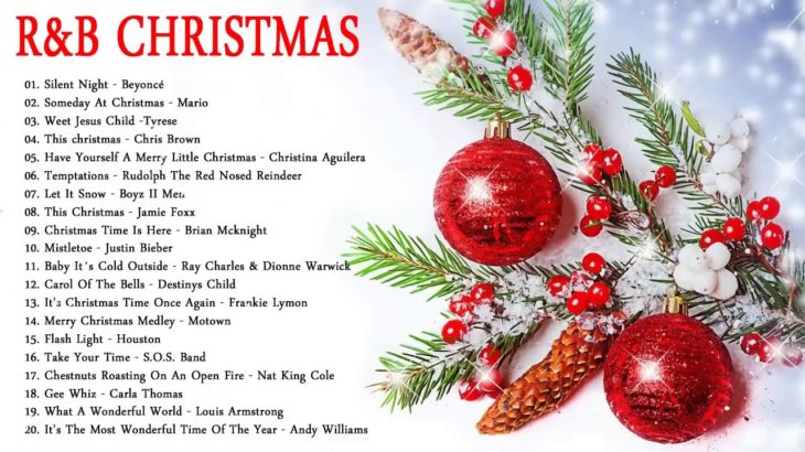 R&B Christmas Songs – Best R&B Christmas Songs – R&B Christmas Music Playlist | R&B Xmas Songs