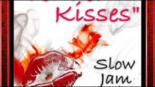 R&B Slow Jam Mix – Tender Kisses