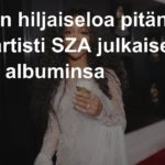 R&B-artisti SZA julkaisee toisen albuminsa