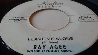 Ray Agee   Leave me alone R&B Soul
