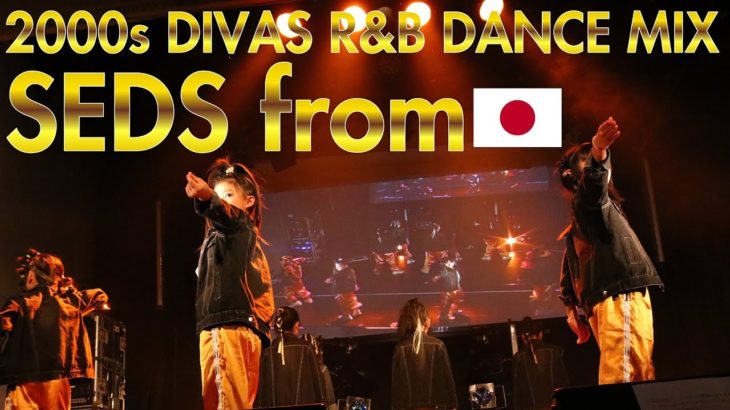 SEDS – 00’s R&B DANCE MEDLEY “ALL FOR YOU”