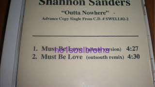 Shannon Sanders “Must Be Love” (Outsmooth Remix) (Indie 90’s R&B)