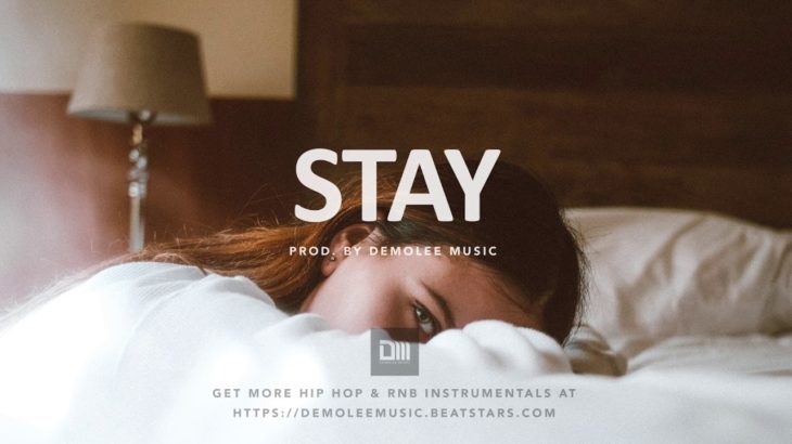 “Stay” – Calm Smooth Chill Storytelling R&B Instrumental Beat 2020 – R&B Type Beat 2020