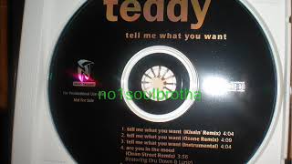 Teddy “Tell Me What You Want” (Ozone Remix) (90’s R&B)