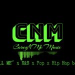 “Tell Me” x R&b x Pop x Hip Hop beat  (Careynme music)