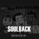 The SoulBack R&B Podcast: Episode 81