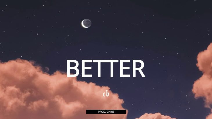 Trapsoul x R&B Type Beat 2020 – “BETTER” | Prod. Chris