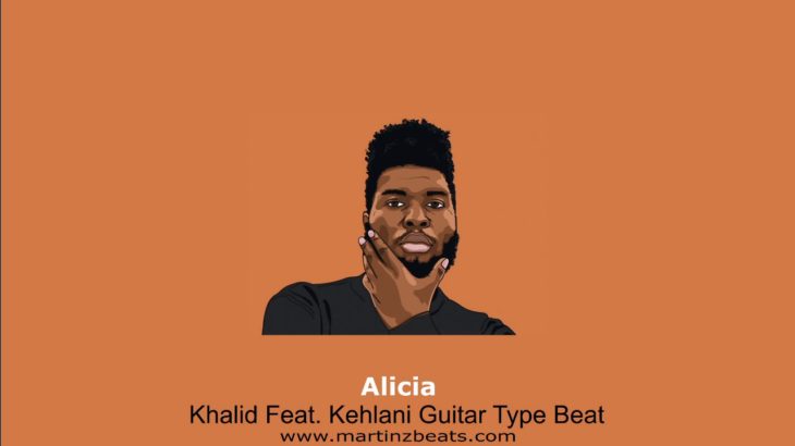 Khalid Feat. Kehlani GuitarType Beat “Alicia” Chill R&B Instrumental 2020 Prod. @martinzbeats