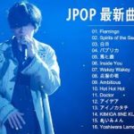JPOP 最新曲ランキング 邦楽 2019ヒットチャート 新曲 メドレー 【作業用bgm】Vol.05