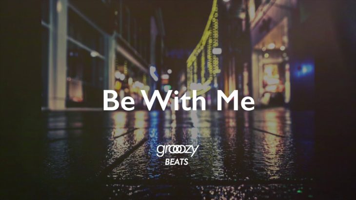 ”Be With Me”  TRAP R&B Type Beat_HIP-HOP/TRAP/R&B/Club Banger/tyga【FREE】Instrumental2020