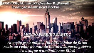 PLW Productions Mundo perdido parte2 (POP-R&B/RAP-TRAP) Áudio oficial 2020-2021 Estilo Justin Bieber