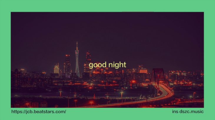 good night Rap R&B Hip-Hop Instrumental 2020