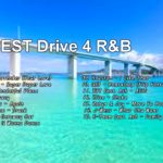 운전하면서 듣기좋은 음악 BEST Drive  4 (분위기 만점 – 세련된 R&B)